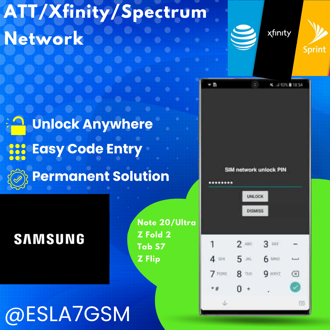 AT&T/Xfinity/Spectrum Note 20/Ultra/Z Fold 2/Tab S7/Z Flip (1-48h)